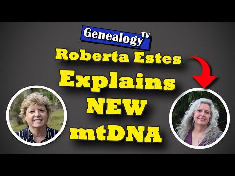 Roberta Estes Explains the NEW UPDATES for Mitochondrial DNA (mtDNA)