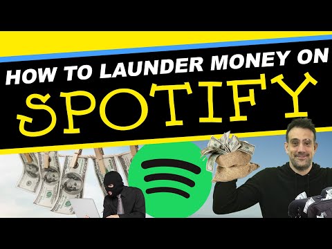 How Money Laundering W/ Spotify Works