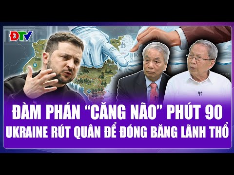 QUỐC TẾ NÓNG 27/12:Đàm phán “căng não” phút 90, Ukraine “hạ màn” chốt rút quân để đóng băng lãnh thổ