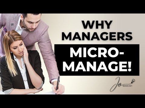 099 - Why Does Your Manager MICROMANAGE?