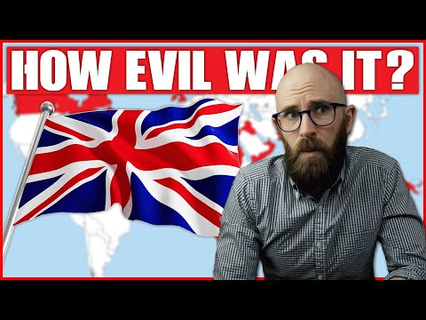 The British Empire: The Good, Bad, and Ugly Details of The World's Largest Empire
