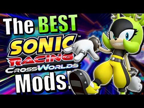 Top 10 Sonic Racing CrossWorlds Mods!