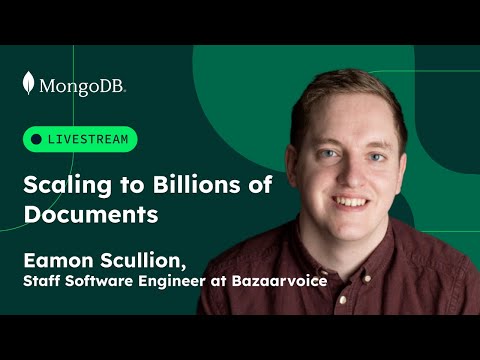 Scaling MongoDB to Billions of Documents