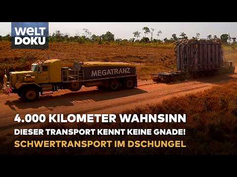 SCHWERTRANSPORT MITTEN IM DSCHUNGEL: 200 Tonnen per LKW durch die "grüne Hölle" | DOKU-Klassiker re