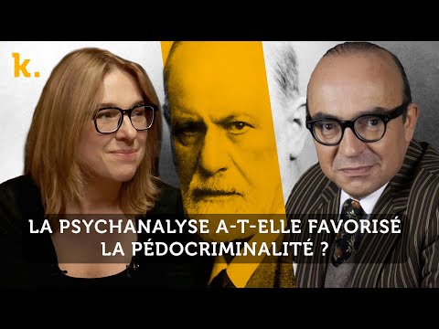 Freud, Lacan, Dolto : comment ils ont excusé la pédophilie