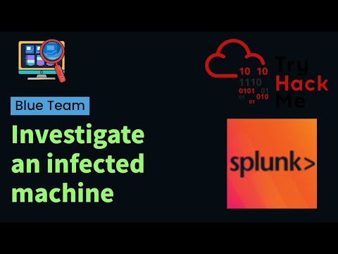 Investigate an Infected Machine with Splunk | TryHackMe Benign