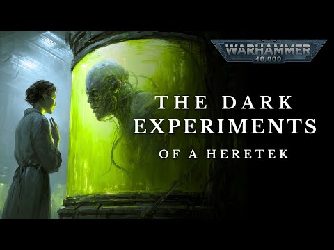 Inside The Dark Experiments Of A Heretek | Warhammer 40K Horror Story
