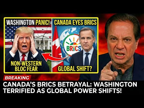 Canada BRICS Rumors EXPLODE — Why Non Western Bloc Talk Terrifies Washington