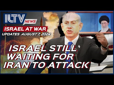 Israel Daily News – War Day 306 | August 7, 2024