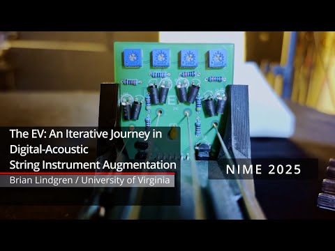 The EV: An Iterative Journey in Digital-Acoustic String Instrument Augmentation (NIME 2025 Poster)
