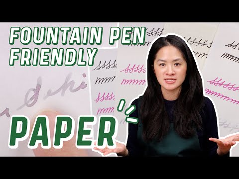 7 Key Factors for Fountain Pen Friendly Paper!