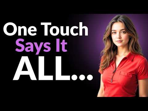 The Touch That Signals More Than Friendship | FEMALE PSYCHOLOGY |