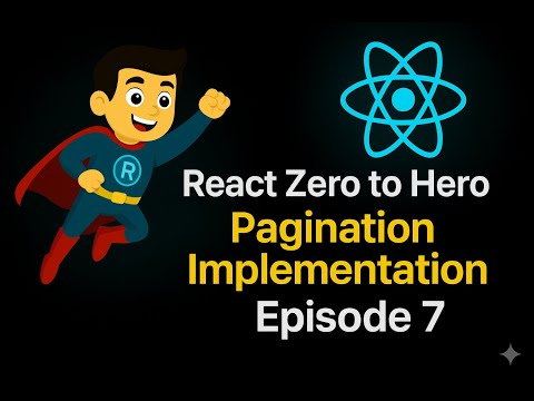 React Pagination Explained | Build Pagination in React Step-by-Step (Episode 7 – Zero to Hero)