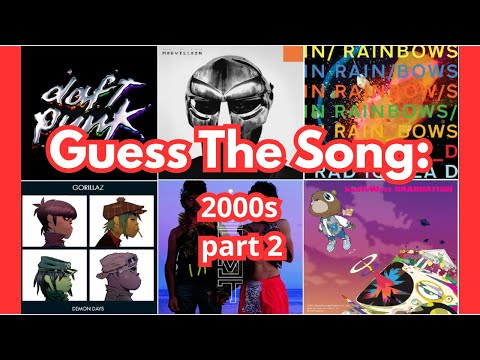 Guess The Song: 2000s PART 2