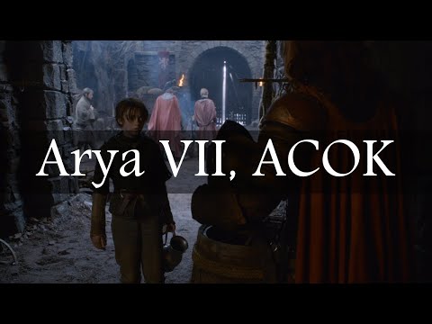 Game of Thrones Abridged #104: Arya VII, ACOK