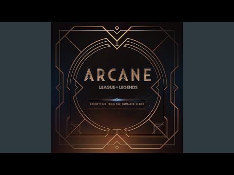 What Could Have Been (from the series Arcane League of Legends)