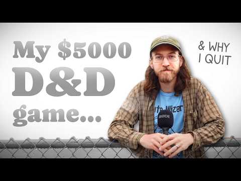 I ran a $5000 D&D game (and I quit)