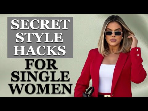 10 Style Secrets Every Single Woman Needs to Know!