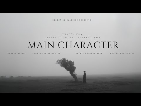 That's Why Classical Music is PERFECT for Main Characters
