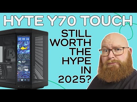 Hyte Y70 Touch 4K: Still Worth The Hype in 2025?