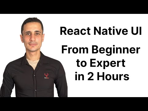 Ultimate React Native UI Tutorial for Beginners - Learn React Native in 2 Hours!