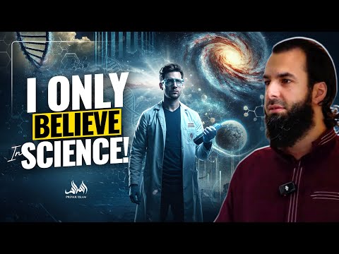 The Best Response To, I Only Believe in Science