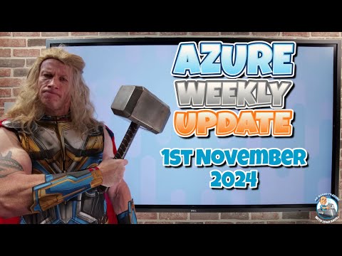 Azure Update - 1st November 2024 - Strongest Avenger Guest Presenter