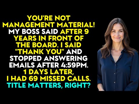 My Boss Said I Wasn't Management Material – I Destroyed His Career