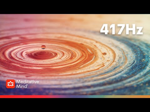 417 Hz | WIPE OUT Negative Energy | SACRAL Chakra Activation | 'enchanted flow'