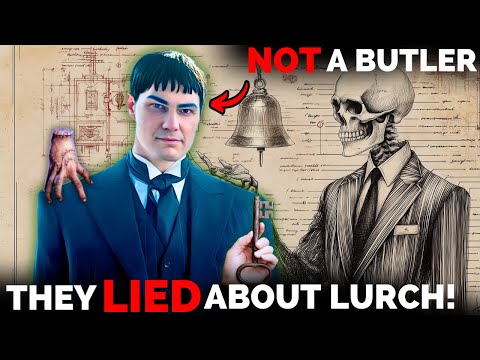 The SECRET Identity of Lurch (Why He CAN'T Leave the Mansion)