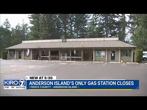 Anderson Island's only gas and grocery store closing