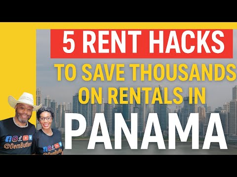 5 Rent Hacks to Save Thousands on Rentals in Panama