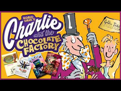 The Tragic History of a Kids' Classic: CHARLIE AND THE CHOCOLATE FACTORY