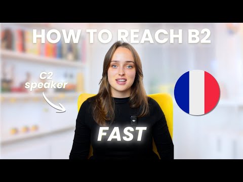 How I Would Go From B1 to B2 in French If I Had to Do It Again (From a C2 Speaker)