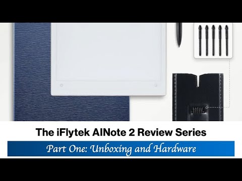 The iFlytek AINote 2: Unboxing and First Impressions