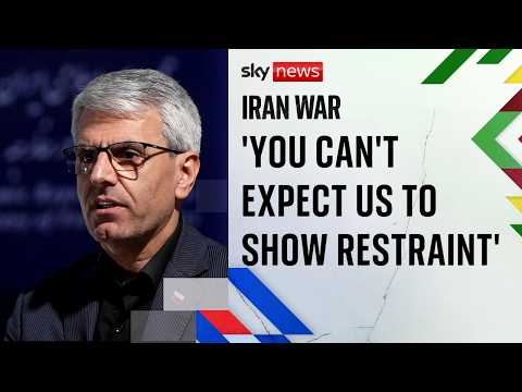 'You cannot expect us to show restraint,' Iranian foreign ministry spokesman tells Sky News