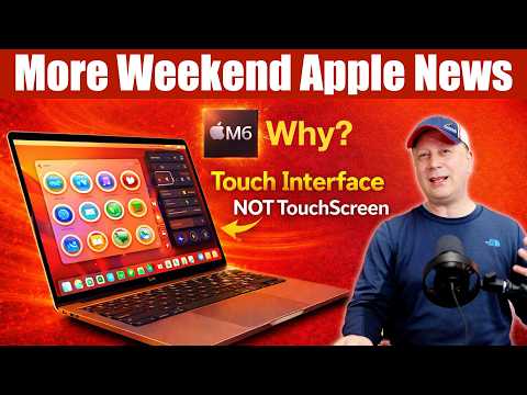 M6 MacBook Touch Interface Is Different - Products Launching Soon - Budget MacBook - More Apple News