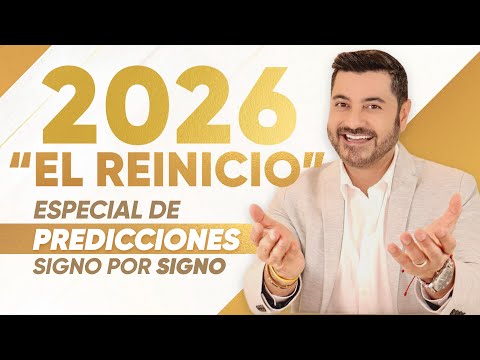 PREDICCIONES 2026 EL REINICIO