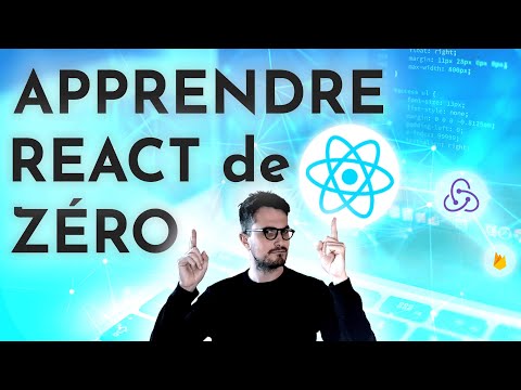 [Cours / Tuto] Apprendre React de Zéro (débutant)