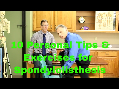 10 Personal Tips/Exercises for Spondylolisthesis by a Physical Therapist Who has It.