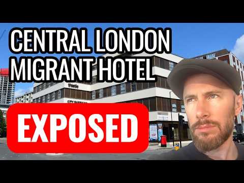 Central London Migrant Hotel EXPOSED – The Detrimental Cost to Britain