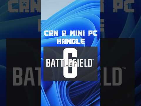 Can A Mini PC Run Battlefield 6? #BF6 #Geekom #MiniPC #gaming