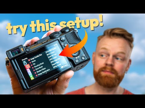 Sony A6700 Ultimate Setup Guide for Photo & Video