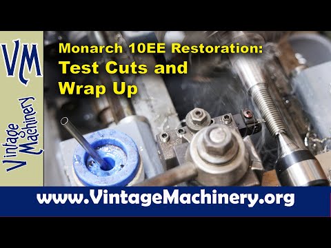 Monarch 10EE Lathe: Putting things to the Test - Making Test Cuts