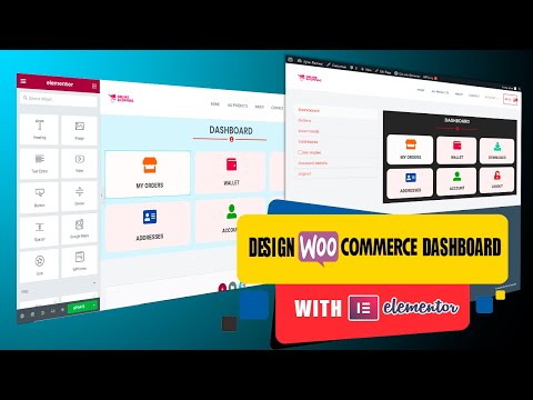 How to Design Or Customize WooCommerce Dashboard My Account Page using Elementor Page Builder