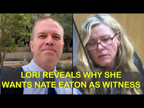 WATCH: Lori Vallow Daybell reveals why she wants Nate Eaton as a witness