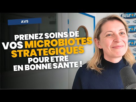 Prenez soins de vos microbiotes stratégiques pour être en bonne santé ! - Dr Kahina Oussedik