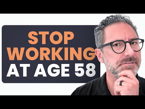 Once You Understand This, You'll Stop Working Past 58