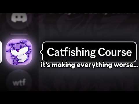 How Catfishing is Making Discord's Biggest Problem Even Worse...