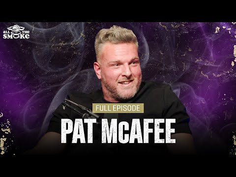 Pat McAfee On Why He’s Living “The Dumbest Life Of All-Time" | Ep 221 | ALL THE SMOKE